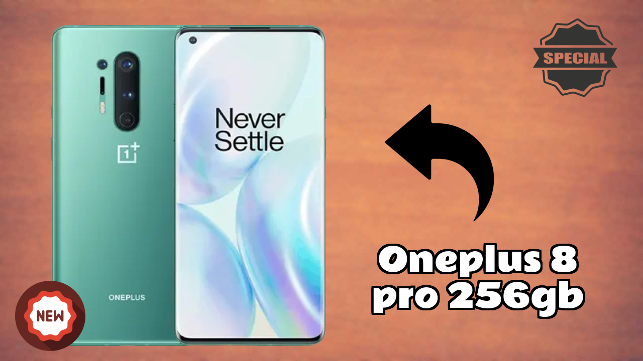 OnePlus 8 Pro 256GB vs Samsung Galaxy: Complete Compare