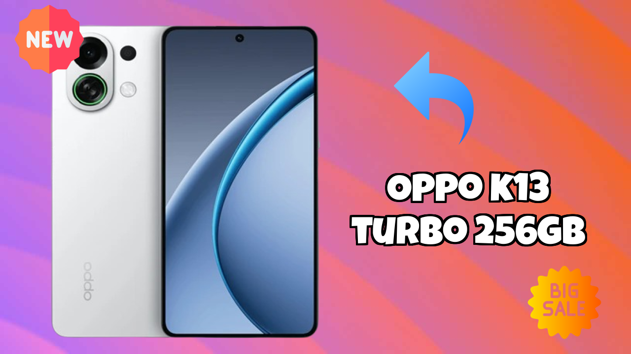 OPPO K13 Turbo 256GB vs Samsung Galaxy: Complete Review