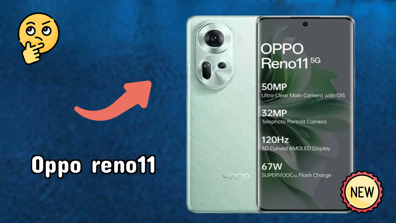 OPPO Reno11 Display Quality: Flexible AMOLED Explained