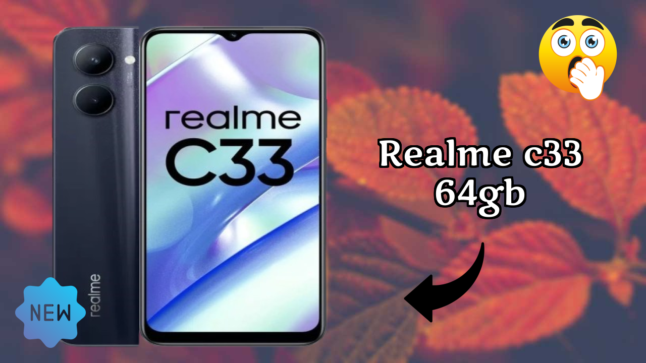 Realme C33 64GB Display Quality: IPS LCD Explained