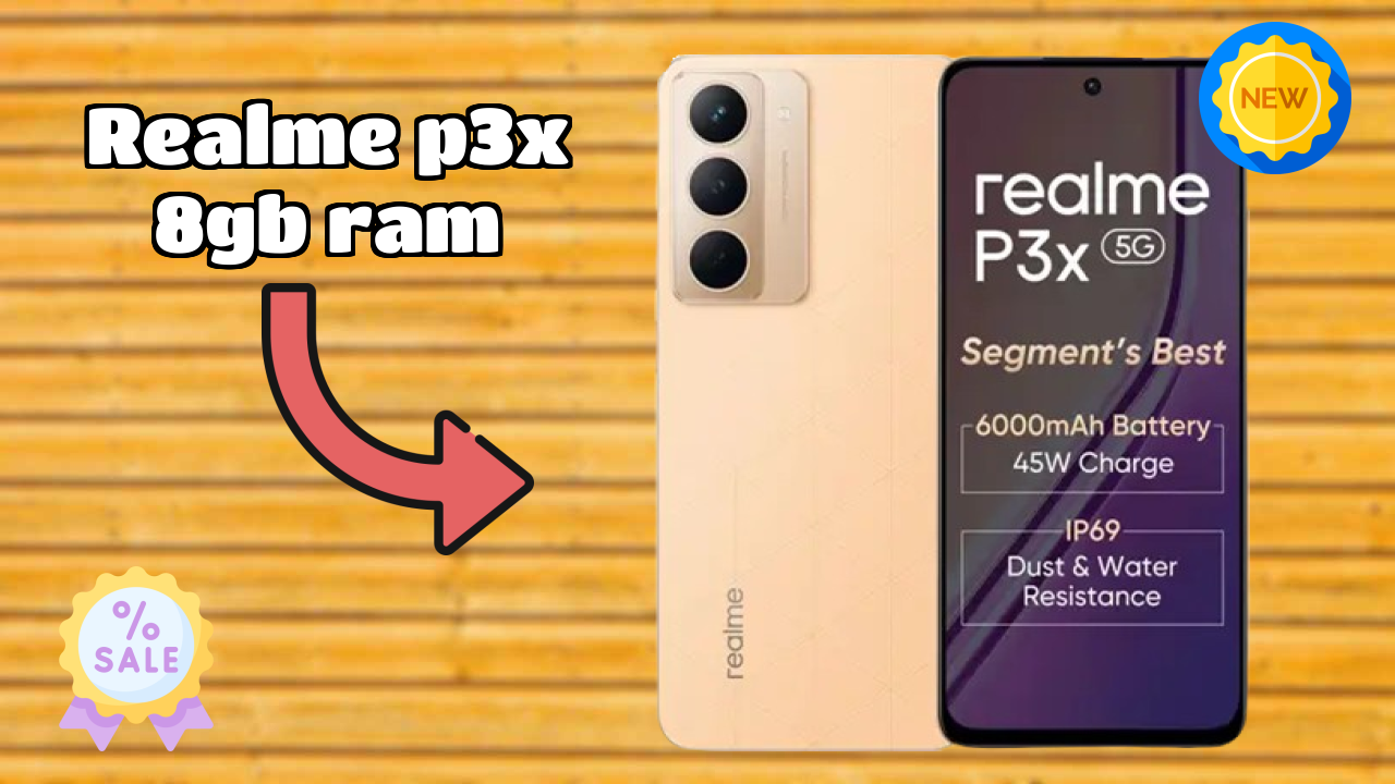 Realme P3x 8GB RAM at ₹12,998 - Complete Buying Guide
