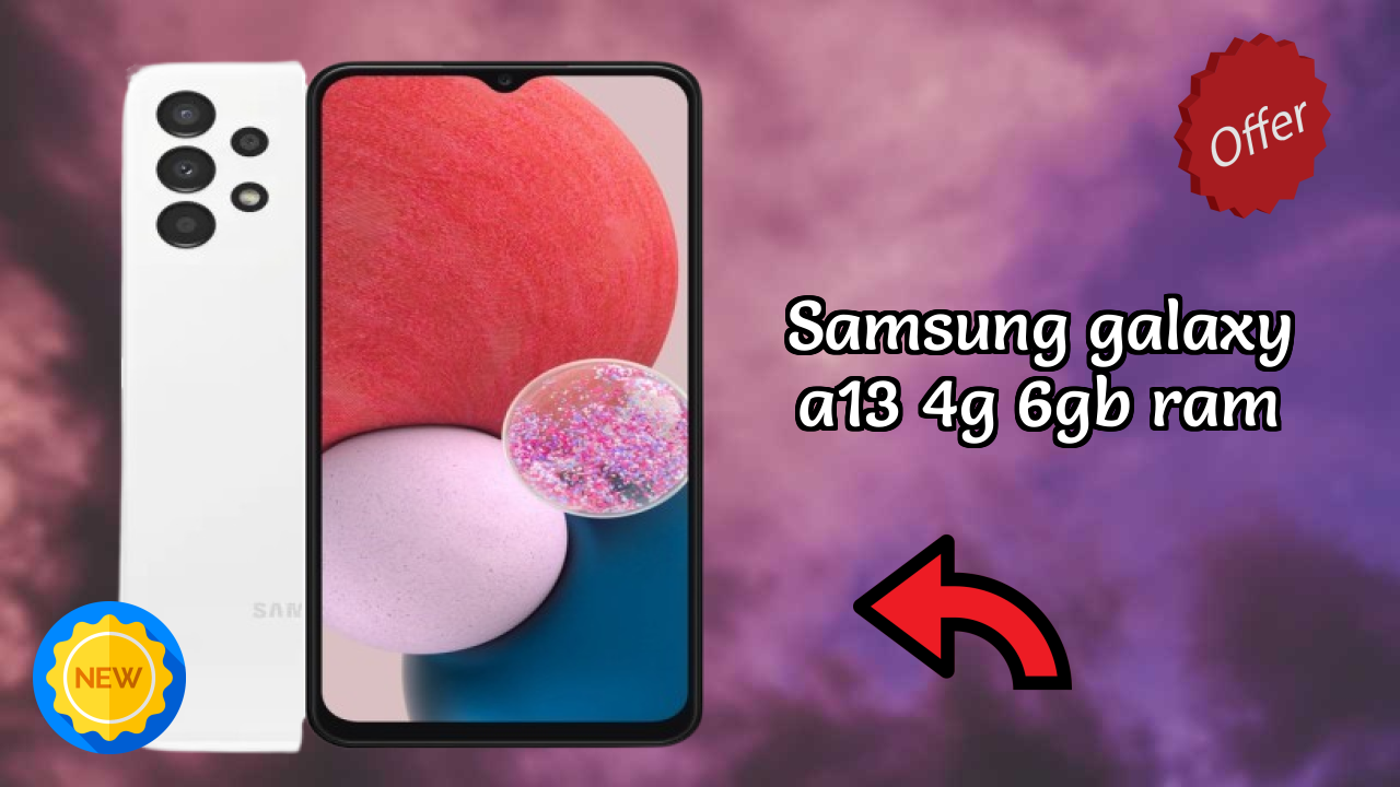 Samsung Galaxy A13 4G 6GB RAM Price Drop: Now at ₹11,399 Only