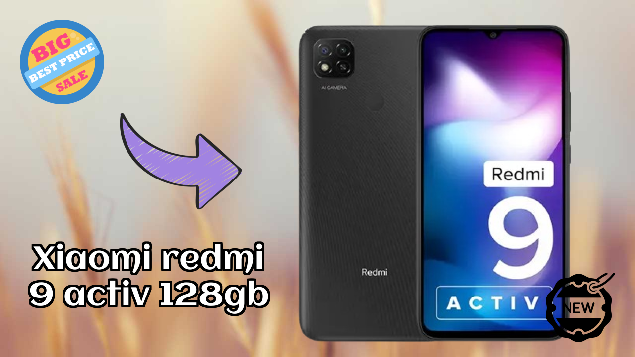 Xiaomi Redmi 9 Activ 128GB at ₹8,999 - Complete Specifications