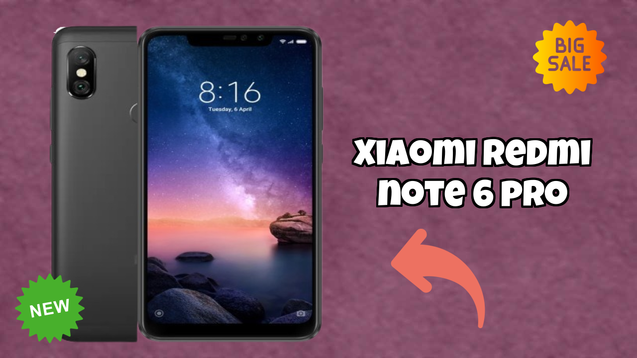 Xiaomi Redmi Note 6 Pro vs iPhone 15: Detailed Feature Comparison